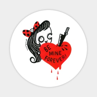 Be Mine Forever! Magnet